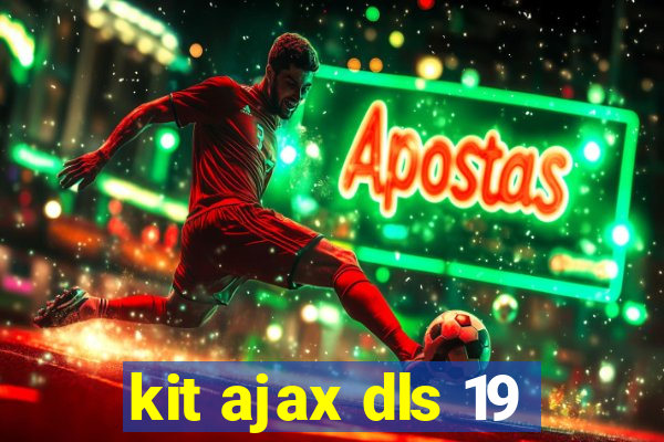 kit ajax dls 19